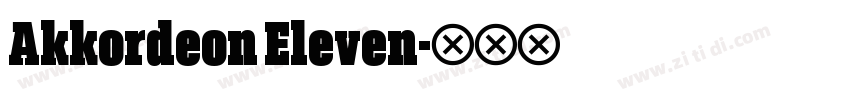 Akkordeon Eleven字体转换